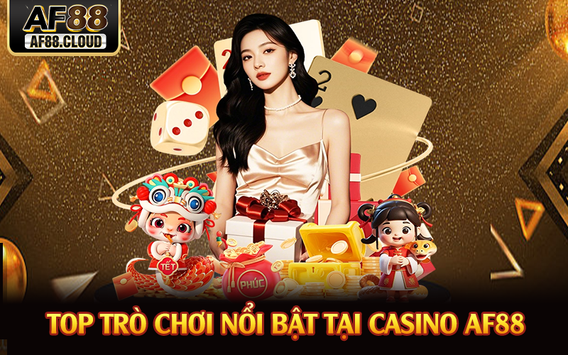 Casino AF88 - Trải Nghiệm Sống Động Với Dealer Sexy 2 Top trò chơi nổi bật tại casino AF88